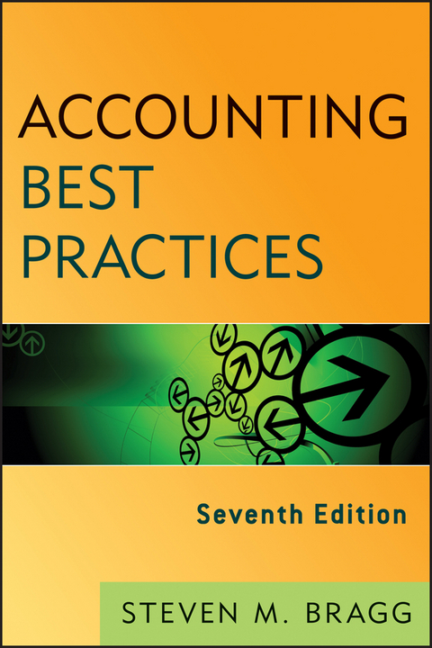 Accounting Best Practices -  Steven M. Bragg