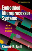 Embedded Microprocessor Systems - Stuart Ball