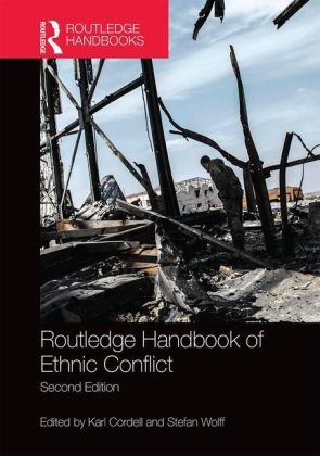 The Routledge Handbook of Ethnic Conflict - 