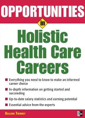 Opportunities in Holistic Health Care Careers - Gillian Tierney