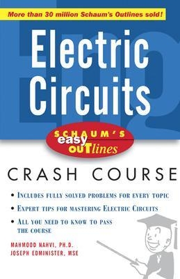 Schaum's Easy Outline of Electric Circuits - Mahmood Nahvi, Joseph Edminister