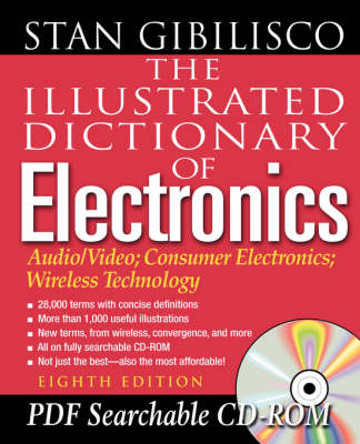 The Illustrated Dictionary of Electronics - Stan Gibilisco