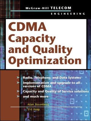 CDMA Capacity and Quality Optimization - Adam Rosenberg, Sid Kemp