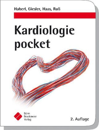 Kardiologie pocket - Ralph Haberl, Tom Giesler, Sylvia Haas, Andreas Ruß