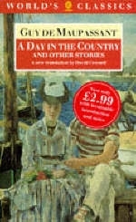 "A Day in the Country and Other Stories - Guy de Maupassant