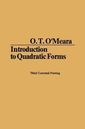 Introduction to Quadratic Forms - Onorato Timothy O’Meara