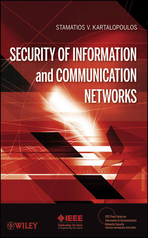 Security of Information and Communication Networks - Stamatios V. Kartalopoulos