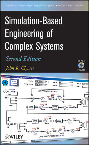 Simulation-Based Engineering of Complex Systems - John R. Clymer