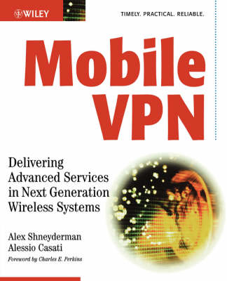 Mobile VPN - Alex Shneyderman, Alessio Casati