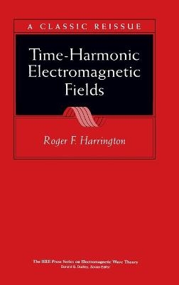 Time-Harmonic Electromagnetic Fields - Roger F. Harrington