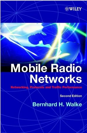 Mobile Radio Networks - Bernhard H. Walke