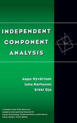 Independent Component Analysis - Aapo Hyvärinen, Juha Karhunen, Erkki Oja
