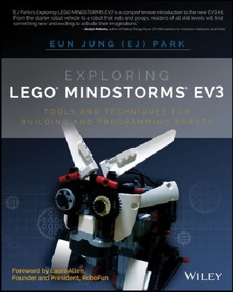 Exploring LEGO Mindstorms EV3 – Tools and Techniques for Building and Programming Robots - EJ Park