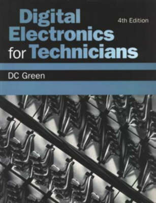 Digital Electronics for Technicians - D. C. Green