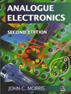 Analogue Electronics - John C. Morris