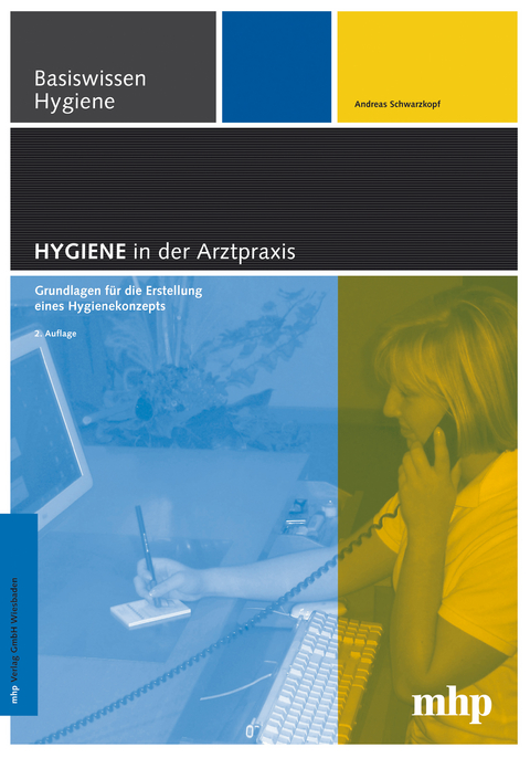 Hygiene in der Arztpraxis - Andreas Schwarzkopf