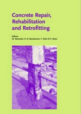 Concrete Repair, Rehabilitation and Retrofitting - 