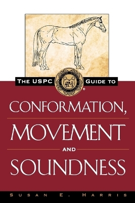 The USPC Guide to Conformation Movement and Sound - Michael Harris