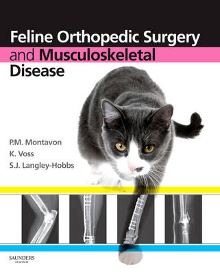 Feline Orthopedic Surgery and Musculoskeletal Disease - 