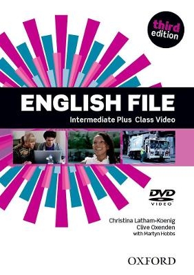 English File third edition: Intermediate Plus: Class DVD - Clive Oxenden, Christina Latham-Koenig, Mike Boyle