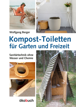Kompost-Toiletten für Garten und Freizeit - Wolfgang Berger