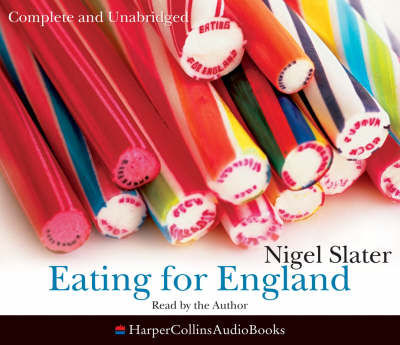 Eating for England - Nigel Slater