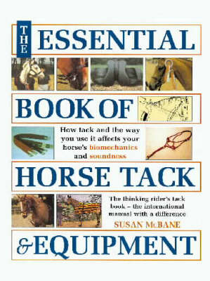 The Essential Book of Horse Tack and Equipment - Susan McBane