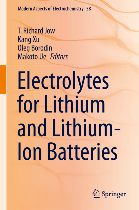 Electrolytes for Lithium and Lithium-Ion Batteries - 