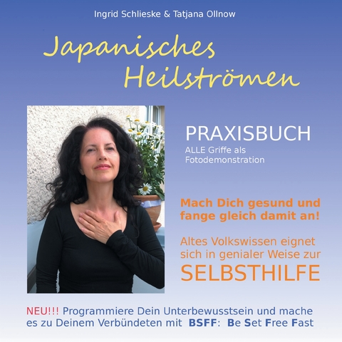 Japanisches Heilströmen: Praxisbuch - Ingrid Schlieske, Tatjana Ollnow