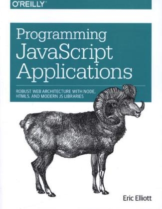 Programming JavaScript Applications - Eric Elliot