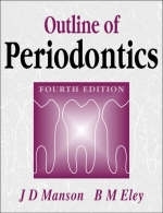 Outline of Periodontics - J. D. Manson, Barry M. Eley