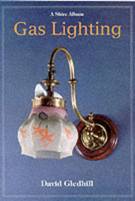 Gas Lighting - David Gledhill