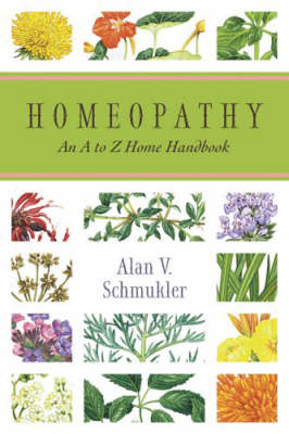 Homeopathy - Alan V. Schmukler