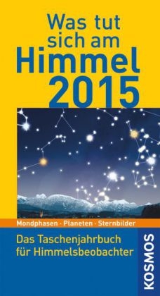 Was tut sich am Himmel 2015 - Hermann-Michael Hahn