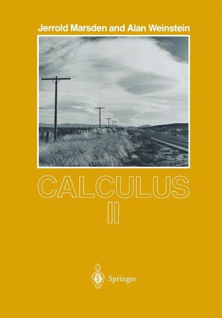 Calculus II -  Jerrold Marsden,  Alan Weinstein