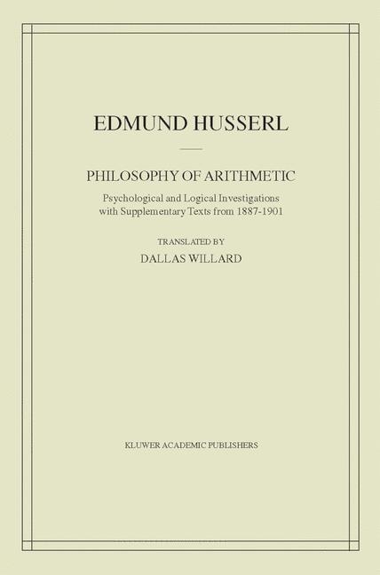 Philosophy of Arithmetic -  Edmund Husserl