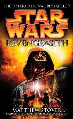 Star Wars: Episode III: Revenge of the Sith - Matthew Stover