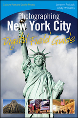 Photographing New York City Digital Field Guide -  Jeremy Pollack,  Andy Williams