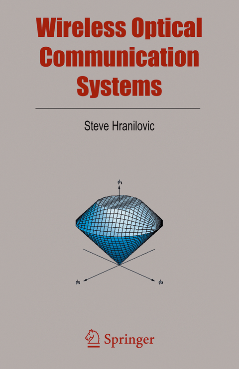 Wireless Optical Communication Systems - Steve Hranilovic