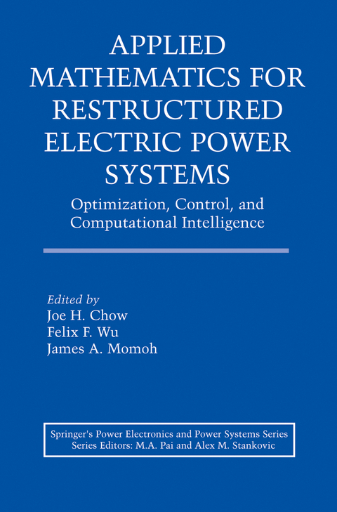 Applied Mathematics for Restructured Electric Power Systems - 