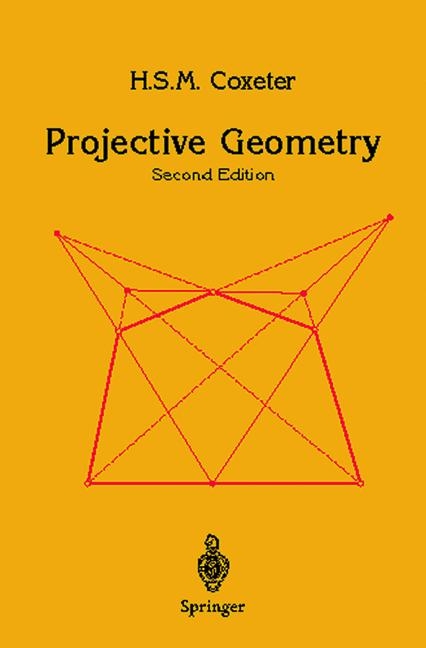 Projective Geometry - H.S.M. Coxeter