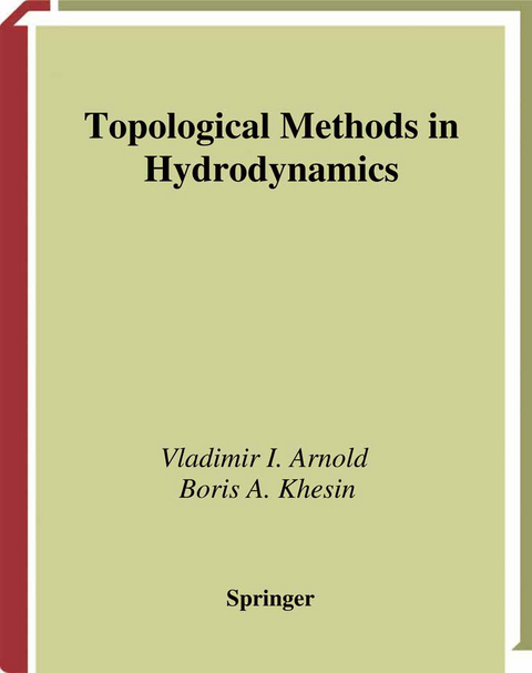 Topological Methods in Hydrodynamics - Vladimir I. Arnold, Boris A. Khesin