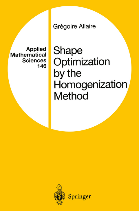 Shape Optimization by the Homogenization Method - Gregoire Allaire