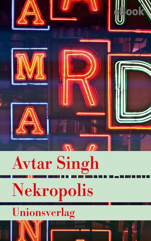 Nekropolis – Kriminalroman aus Delhi - Avtar Singh