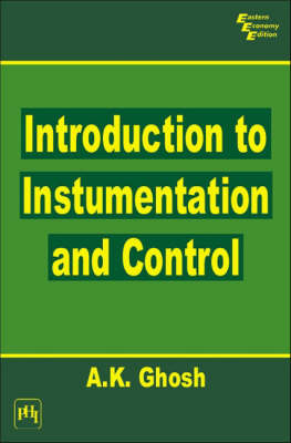 Introducton to Instrumentation and Control - A. K. Ghosh