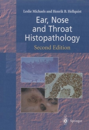 Ear, Nose and Throat Histopathology -  Henrik B. Hellquist,  Leslie Michaels