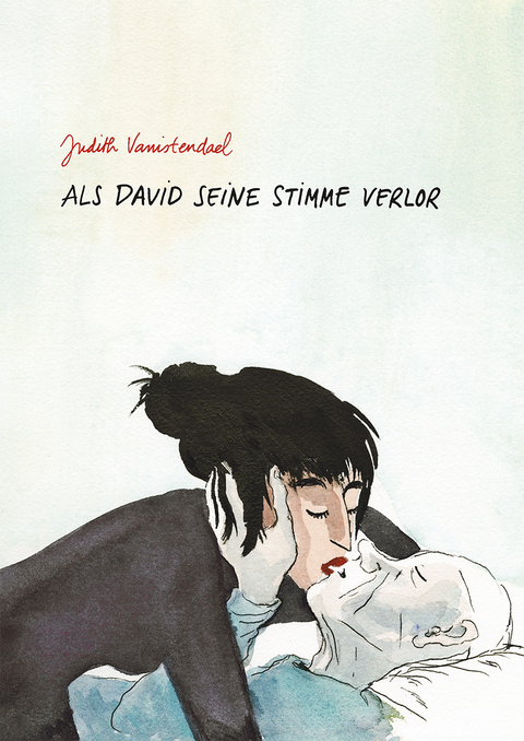Als David seine Stimme verlor - Judith Vanistendael