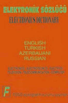 English-Turkish, Azerbaijani, Russian Electronics Dictionary