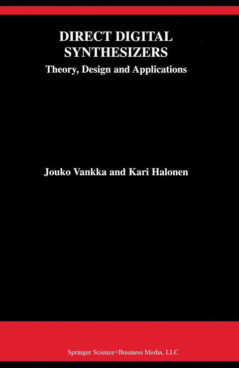 Direct Digital Synthesizers - Jouko Vankka, Kari A.I. Halonen
