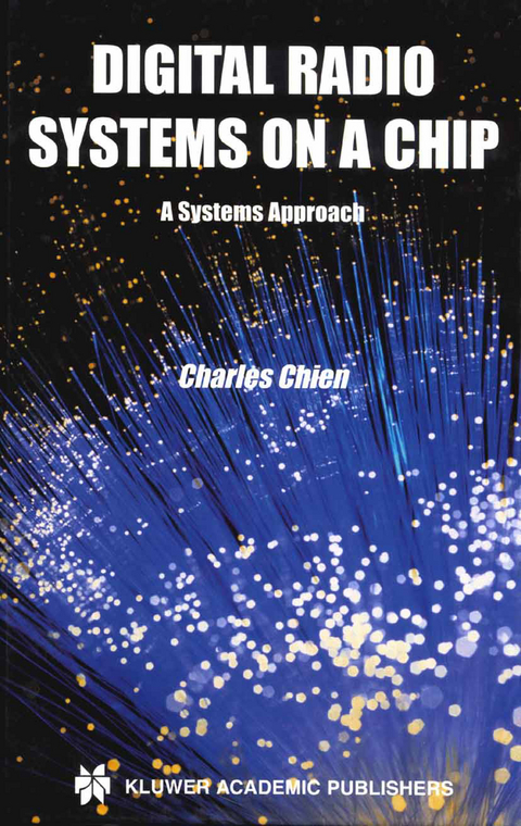 Digital Radio Systems on a Chip - Charles Chien